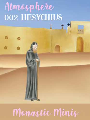 Monastic Minis - Atmosphere 002 - Hesychius