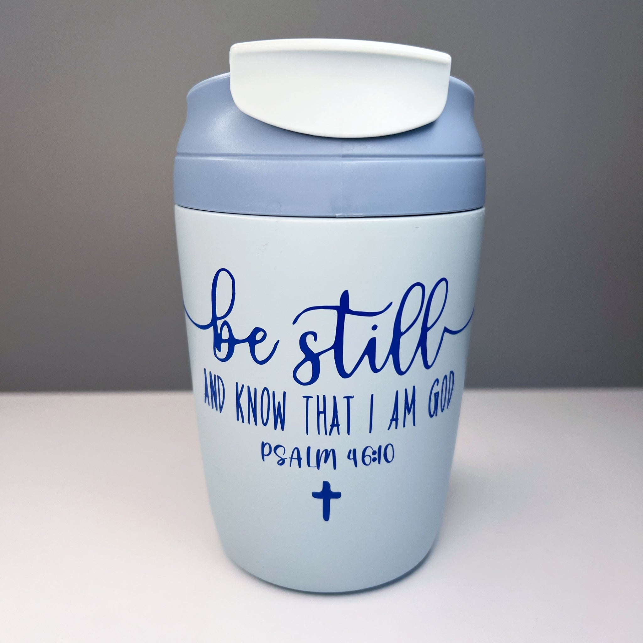 Travel Mug Bible Verse Be still and know that I am God