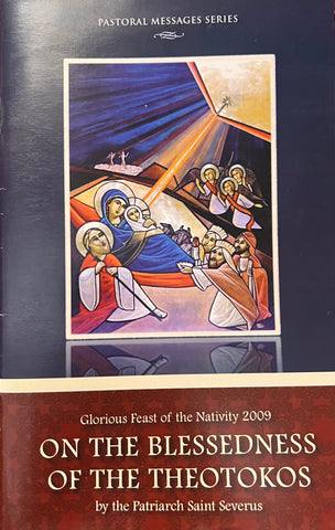 Cover of the book 'Pastoral Messages Series - On the Blessedness of the Theotokos - The Patriarch St Severus' featuring a painting of the nativity scene.