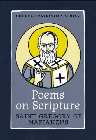 Poems on Scripture - St Gregory of Nazianzus