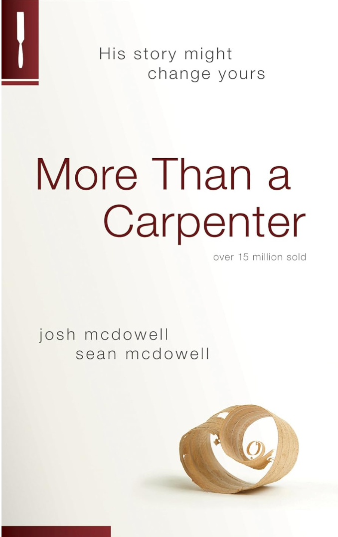 More Than a Carpenter - Josh McDowell and Sean McDowell