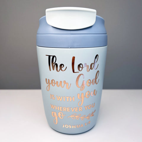 Blue Tumbler Keep Cup Travel Mug with bible verse Joshua 1:9