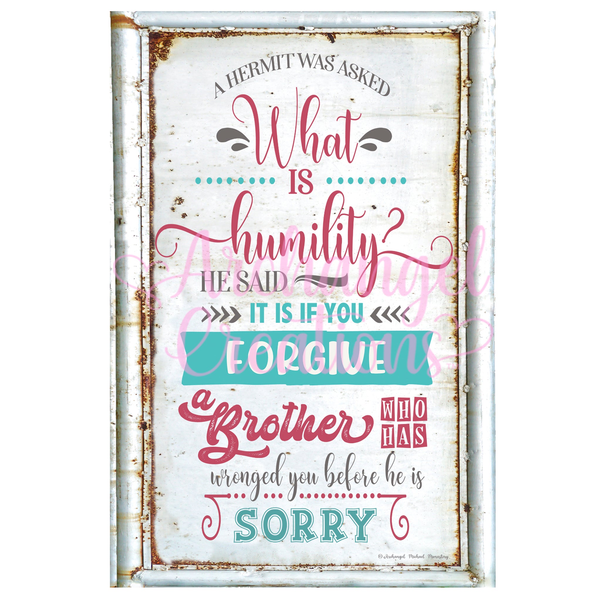 Monastic Tin Sign humility forgiveness